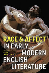 front cover of Race and Affect in Early Modern English Literature
