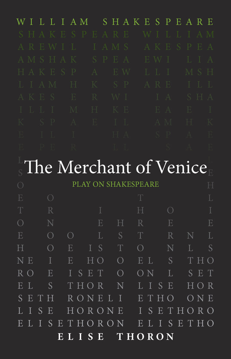 The Merchant Of Venice William Shakespeare And Elise Thoron Bibliovault