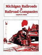 front cover of Michigan Railroads & Railroad Companies
