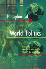 front cover of Metaphorical World Politics