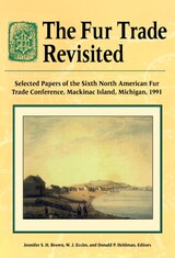 front cover of The Fur Trade Revisited