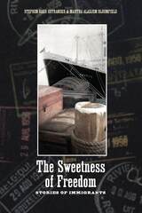 front cover of The Sweetness of Freedom