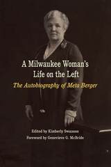 front cover of A Milwaukee Woman's Life on the Left