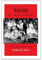 front cover of Swiss in Wisconsin