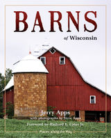 front cover of Barns of Wisconsin (Revised Edition)