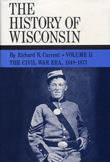 front cover of The History of Wisconsin, Volume II