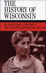 front cover of The History of Wisconsin, Volume V