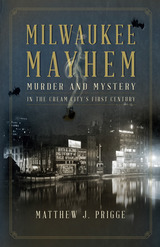 front cover of Milwaukee Mayhem
