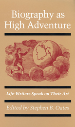front cover of Biography as High Adventure
