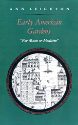 front cover of Early American Gardens
