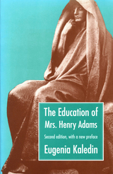 front cover of The Education of Mrs. Henry Adams