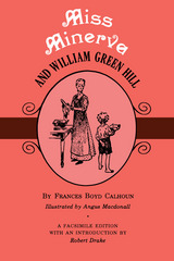 Miss Minerva And William Green Hill