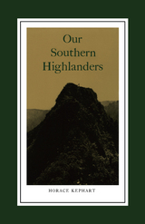 front cover of Our Southern Highlanders