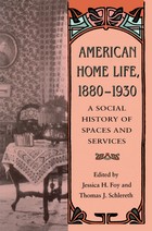front cover of American Home Life 1880-1930