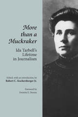 front cover of More Than A Muckraker