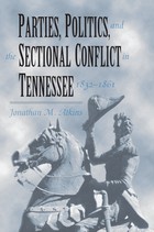 front cover of Parties Politics Sectional Conflict