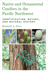front cover of Native and Ornamental Conifers in the Pacific Northwest