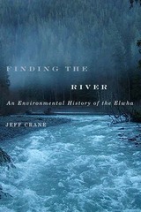 front cover of Finding the River