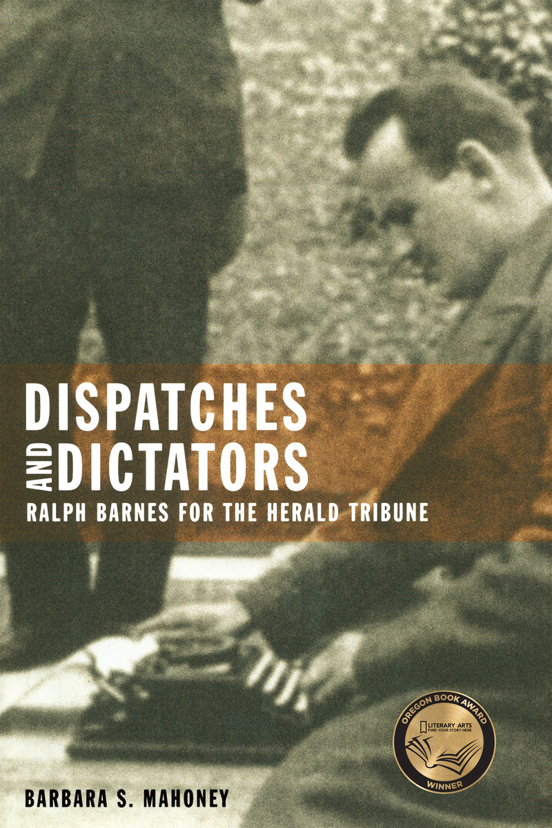 front cover of Dispatches and Dictators