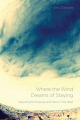 front cover of Where the Wind Dreams of Staying