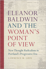 front cover of Eleanor Baldwin and the Woman's Point of View