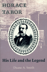 front cover of Horace Tabor