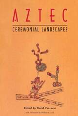 front cover of Aztec Ceremonial Landscapes