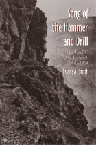 front cover of The Song of the Hammer and Drill