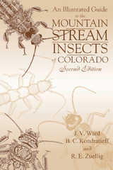 front cover of An Illustrated Guide to the Mountain Stream Insects of Colorado, Second Edition