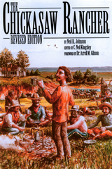 front cover of The Chickasaw Rancher, Revised Edition
