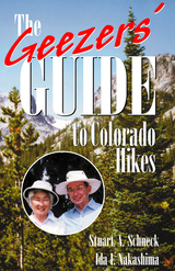 front cover of The Geezers' Guide to Colorado Hikes