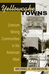 front cover of Yellowcake Towns