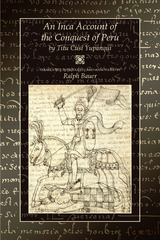 front cover of An Inca Account of the Conquest of Peru