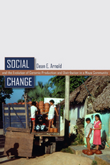 front cover of Social Change and the Evolution of Ceramic Production and Distribution in a Maya Community