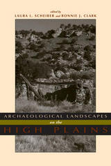 front cover of Archaeological Landscapes on the High Plains