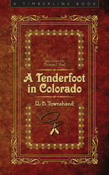front cover of A Tenderfoot in Colorado