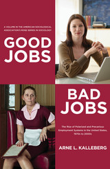 front cover of Good Jobs, Bad Jobs
