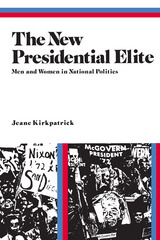 front cover of The New Presidential Elite