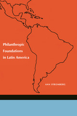 front cover of Philanthropic Foundations in Latin America