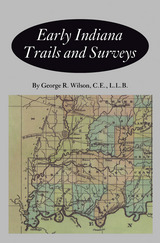 front cover of Early Indiana Trails and Surveys