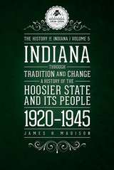 front cover of Indiana Through Tradition and Change