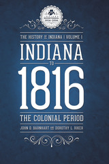front cover of Indiana to 1816