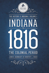 front cover of Indiana to 1816