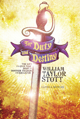 front cover of For Duty and Destiny