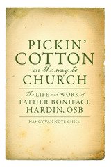 front cover of Pickin’ Cotton on the Way to Church