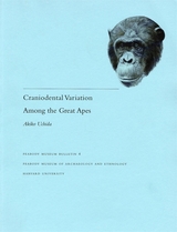 front cover of Craniodental Variation Among the Great Apes