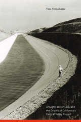 Drought, Water Law, and the Origins of California's Central