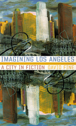 front cover of Imagining Los Angeles
