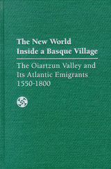 front cover of The New World Inside A Basque Village