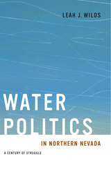 front cover of Water Politics in Northern Nevada